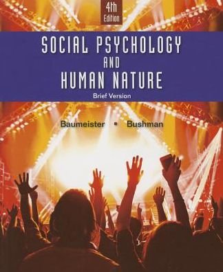 Cover for Baumeister, Roy F. (University of Queensland, Australia) · Social Psychology and Human Nature, Brief (Paperback Book) (2016)