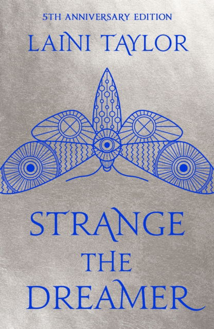 Cover for Laini Taylor · Strange the Dreamer: the stunning 5th anniversary edition (Pocketbok) (2022)