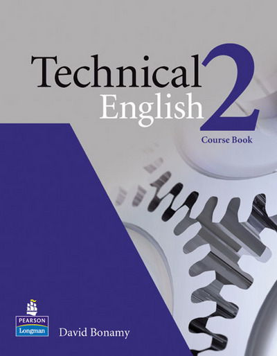 Cover for David Bonamy · Technical English Level 2 Course Book - Technical English (Paperback Book) (2008)