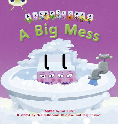 Cover for Joe Elliot · Bug Club Phonics - Phase 2 Unit 5: Alphablocks A Big Mess - Bug Club Phonics (Paperback Book) (2011)