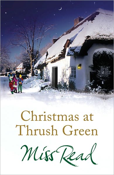 Cover for Miss Read · Christmas at Thrush Green - Thrush Green (Pocketbok) (2010)