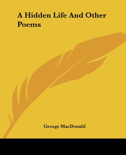 Cover for George Macdonald · A Hidden Life and Other Poems (Pocketbok) (2004)