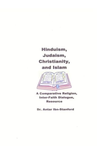 Cover for Antar Ibn-stanford · Hinduism, Judaism, Christianity, and Islam (Paperback Book) (2005)