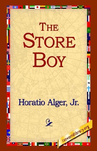 Cover for Horatio Jr. Alger · The Store Boy (Inbunden Bok) (2005)