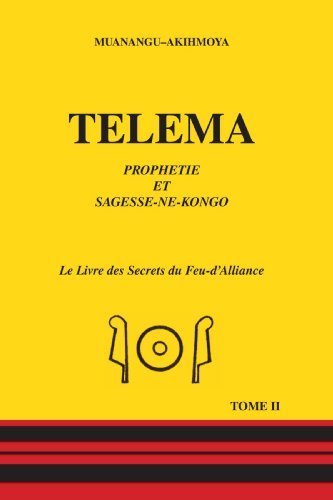 Telema: Tome II - Muanangu-akihmoya - Books - Trafford Publishing - 9781425111540 - October 13, 2009