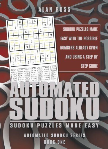 Cover for Alan Ross · Automated Sudoku: Sudoku Puzzles Made Easy (Paperback Book) (2009)