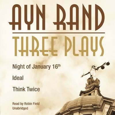 Cover for Ayn Rand · Three Plays (CD) (2010)