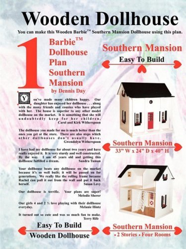 Barbie Dollhouse Plan Southern Mansion - Dennis Day - Livros - Lulu.com - 9781435714540 - 25 de março de 2008