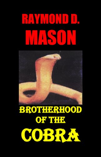 Cover for Raymond D. Mason · Brotherhood of the Cobra (Paperback Book) (2006)