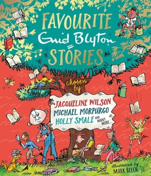 Cover for Enid Blyton · Favourite Enid Blyton Stories: chosen by Jacqueline Wilson, Michael Morpurgo, Holly Smale and many more... (Inbunden Bok) (2018)