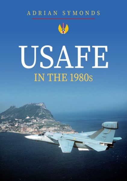 Cover for Adrian Symonds · USAFE in the 1980s (Paperback Book) (2020)