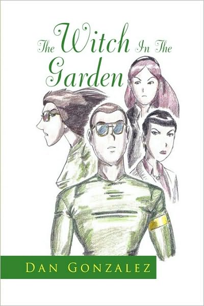 Cover for Dan Gonzalez · The Witch in the Garden (Paperback Book) (2009)