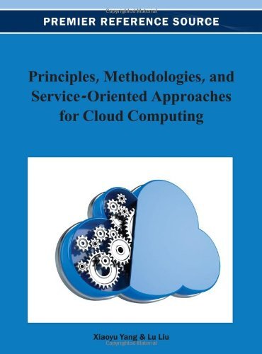 Cover for Xiaoyu Yang · Principles, Methodologies, and Service-oriented Approaches for Cloud Computing (Gebundenes Buch) (2013)