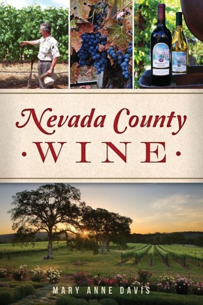 Cover for Mary Anne Davis · Nevada County Wine (Paperback Book) (2020)