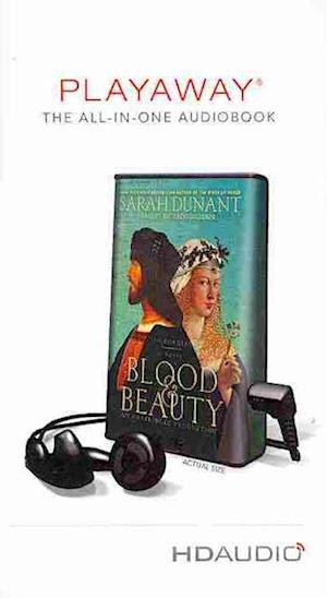 Cover for Sarah Dunant · Blood &amp; Beauty (N/A) (2013)