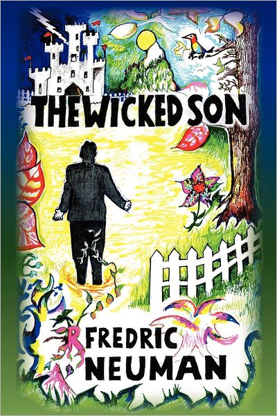 Cover for Fredric Neuman · The Wicked Son (Paperback Book) (2012)