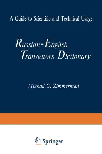 Cover for Mikhail G. Zimmerman · Russian-English Translators Dictionary: A Guide to Scientific and Technical Usage (Paperback Book) [1967 edition] (2012)