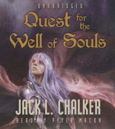 Cover for Jack L Chalker · Quest for the Well of Souls (CD) (2013)