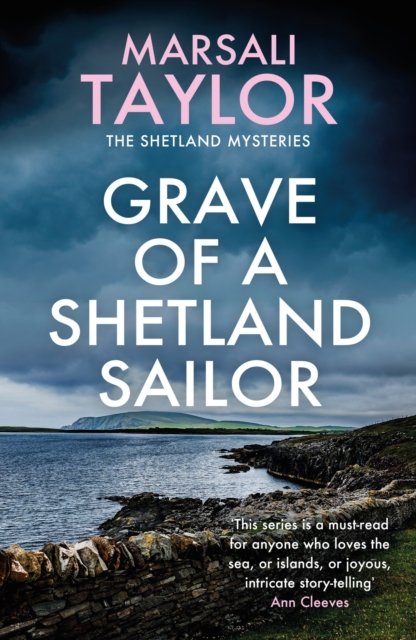Cover for Marsali Taylor · Grave of a Shetland Sailor: The Shetland Sailing Mysteries - The Shetland Sailing Mysteries (Paperback Bog) (2022)