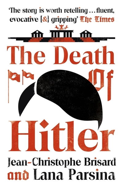 Cover for Jean-Christophe Brisard · The Death of Hitler: The Final Word on the Ultimate Cold Case: The Search for Hitler's Body (Paperback Book) (2019)
