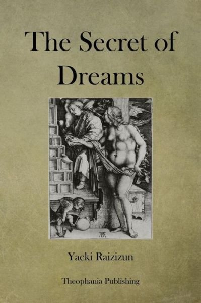 Cover for Yacki Raizizun · The Secret of Dreams (Paperback Bog) (2012)