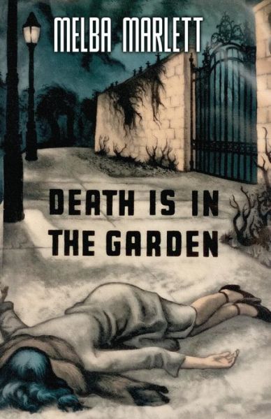 Cover for Melba Marlett · Death Is in the Garden (Paperback Book) (2018)