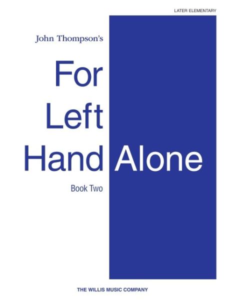 Cover for John Thompson · For Left Hand Alone - Book 2 (Book) (2005)