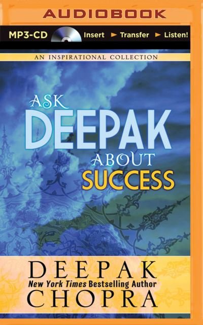 Cover for Deepak Chopra · Ask Deepak About Success (MP3-CD) (2014)