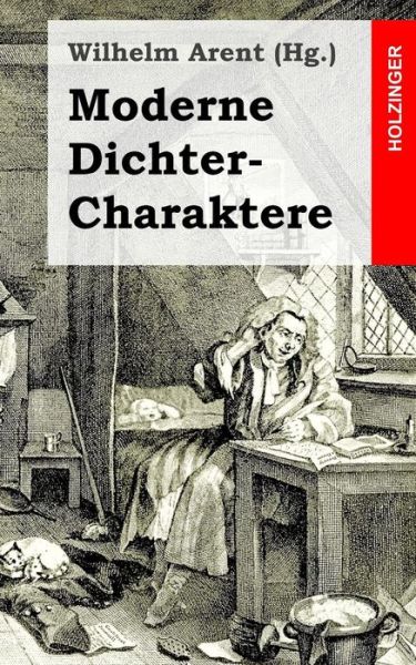 Cover for Wilhelm Arent · Moderne Dichter-charaktere (Paperback Book) (2013)