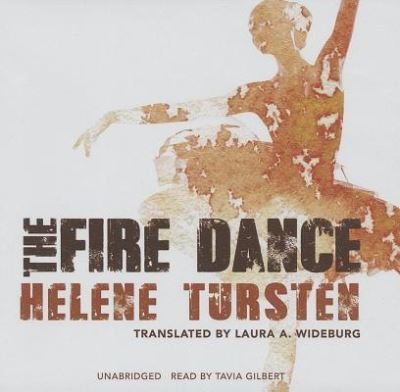 The Fire Dance - Helene Tursten - Musik - Blackstone Audiobooks - 9781482950540 - 7. Januar 2014