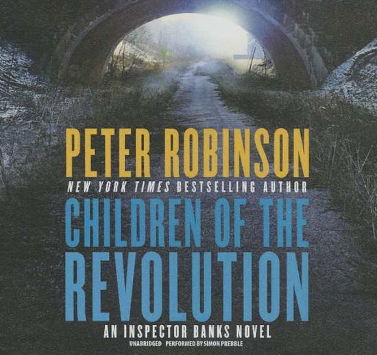 Cover for Peter Robinson · Children of the Revolution (Inspector Banks Novels) (Audiobook (CD)) [Unabridged edition] (2014)