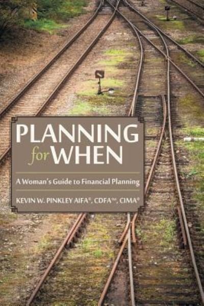 Cover for Cdfa (tm) Cima (r) Pinkley Aifa (r) · Planning for When (Paperback Bog) (2016)