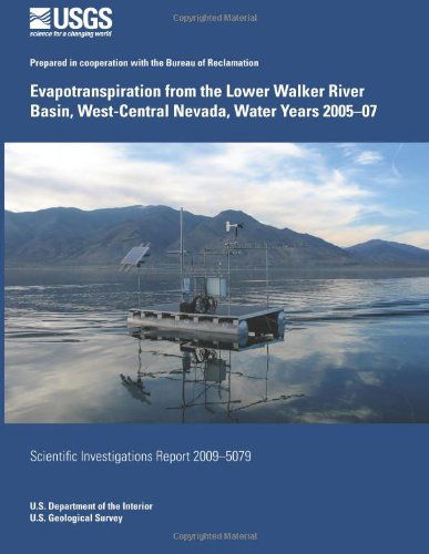 Cover for U.s. Department of the Interior · Evapotranspiration from the Lower Walker River Basin, West-central Nevada, Water Years 2005-07 (Paperback Bog) (2014)