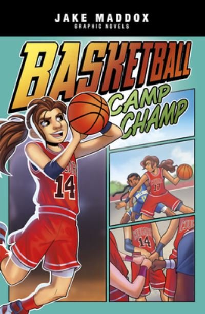 Cover for Jake Maddox · Basketball Camp Champ (Book) (2020)