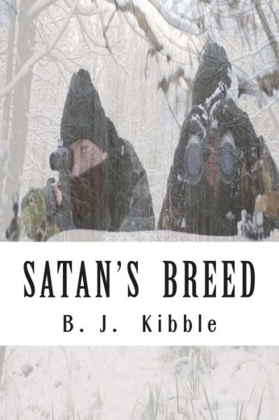 Cover for B J Kibble · Satan's Breed (Pocketbok) (2014)