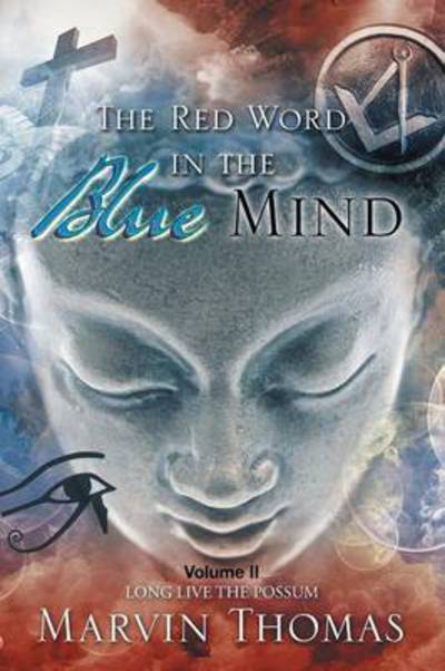 Cover for Marvin Thomas · The Red Word in the Blue Mind: Volume II (Taschenbuch) (2015)