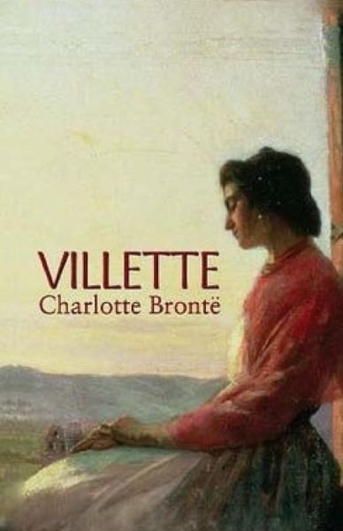 Cover for Charlotte Bronte · Villette (Paperback Book) (2015)