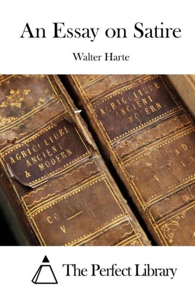 Cover for Walter Harte · An Essay on Satire (Taschenbuch) (2015)