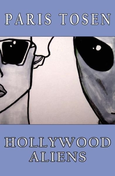 Cover for Paris Tosen · Hollywood Aliens (Paperback Bog) (2015)
