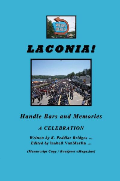 Cover for K Peddlar Bridges · Laconia!: Handlebars and Memories (Paperback Book) (2015)