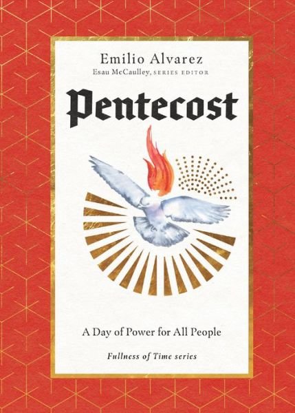 Cover for Emilio Alvarez · Pentecost – A Day of Power for All People (Hardcover bog) (2024)