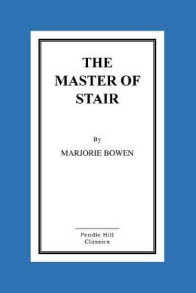 Cover for Marjorie Bowen · The Master of Stair (Pocketbok) (2015)