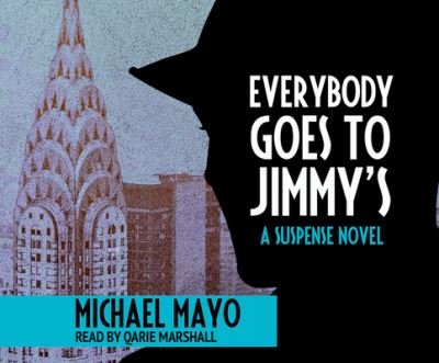 Cover for Michael Mayo · Everybody Goes to Jimmy's (CD) (2017)