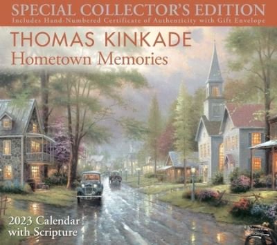 Cover for Thomas Kinkade · Thomas Kinkade Special Collector's Edition with Scripture 2023 Deluxe Wall Calendar with Print: Hometown Memories (Calendar) (2022)