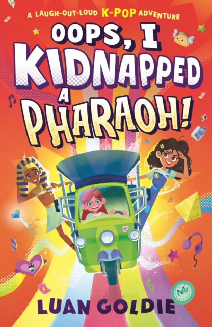 Cover for Luan Goldie · Oops, I Kidnapped a Pharaoh! (Paperback Book) (2025)