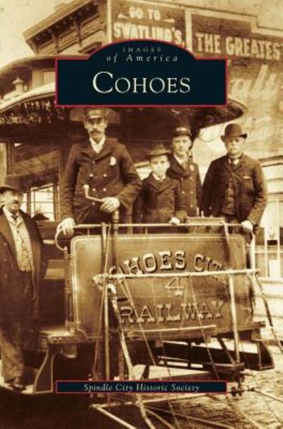 Cover for Spindle City Historical Society · Cohoes (Hardcover Book) (2001)