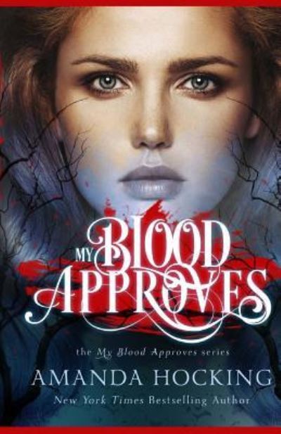 Cover for Amanda Hocking · My Blood Approves (Paperback Book) (2016)