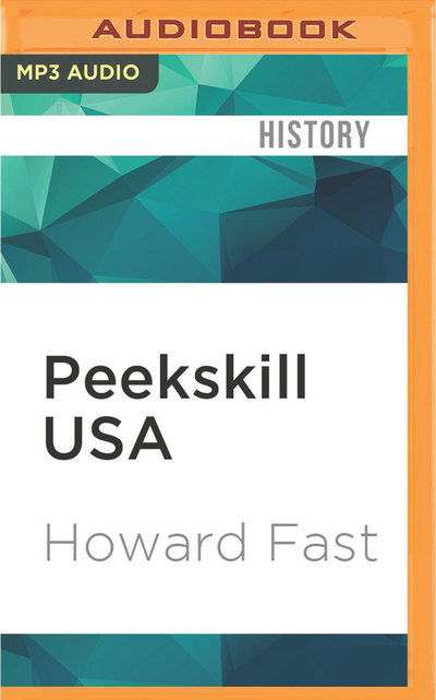 Cover for Howard Fast · Peekskill USA (MP3-CD) (2017)