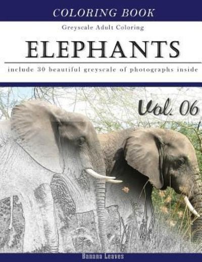 Cover for Banana Leaves · Elephants Wild Safari (Paperback Book) (2016)