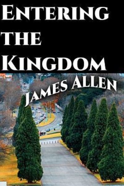 Cover for James Allen · Entering the Kingdom (Paperback Book) (2017)